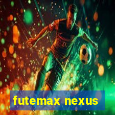 futemax nexus